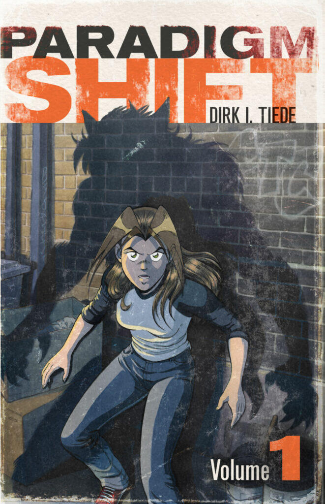 Cover art for Paradigm Shift vol 1, by Dirk Tiede. Features a woman in an alley, casting a shadow in the shape of a werewolf.